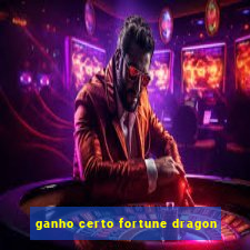 ganho certo fortune dragon